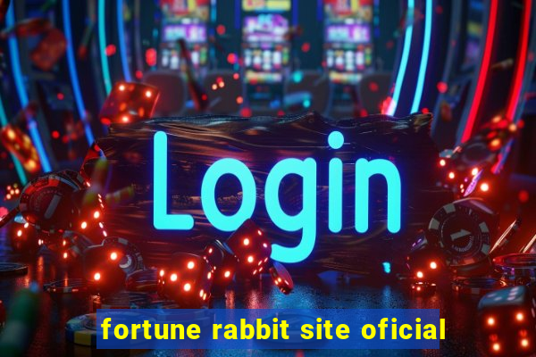 fortune rabbit site oficial